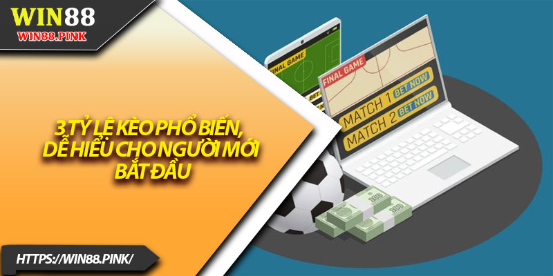 3 Tỷ Lệ Kèo Phổ Biến, Dễ Hiểu Cho Người Mới Bắt Đầu 19 3 Ty Le Keo Pho Bien De Hieu Cho Nguoi Moi Bat Dau