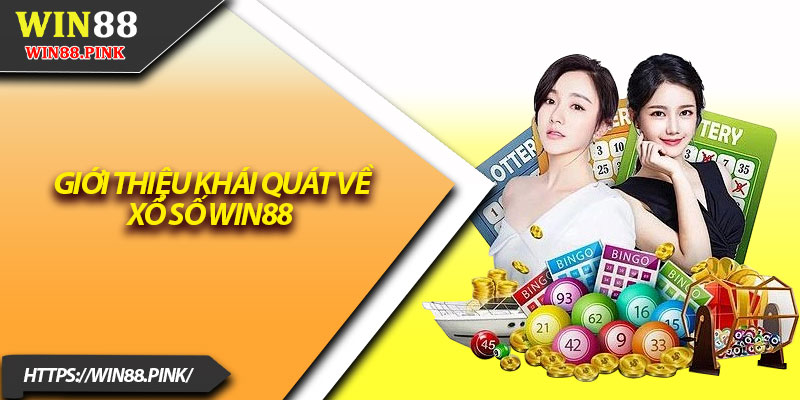Xổ Số Win88 – Thử Vận May Với Giải Thưởng Cực Khủng 1 Giới thiệu khái quát về xổ số Win88